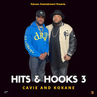 Cavie & Kokane "Hits & Hooks Vol. 3"