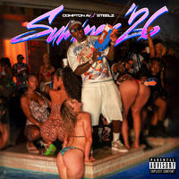 Compton AV & Steelz "Summer 26"