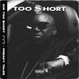 Too $hort "Sir Too $hort Vol. 1 (Freaky Tales)"