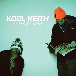 Kool Keith & Grant Shapiro "Karpenters"