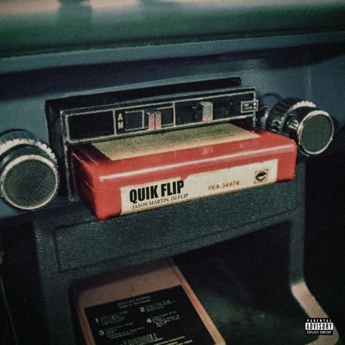JasonMartin & DJ Flippp "Quik Flip"