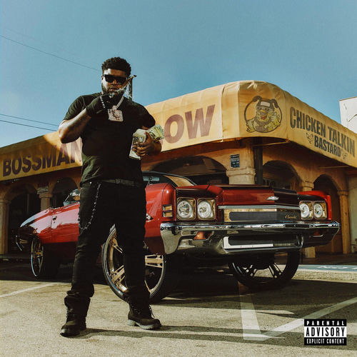 BossMan Dlow "Chicken Talkin Bastard"