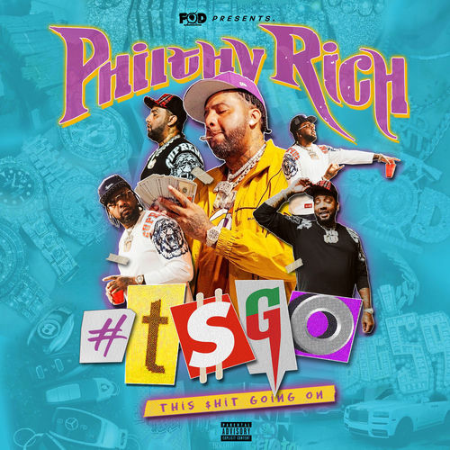 Philthy Rich "T$GO"
