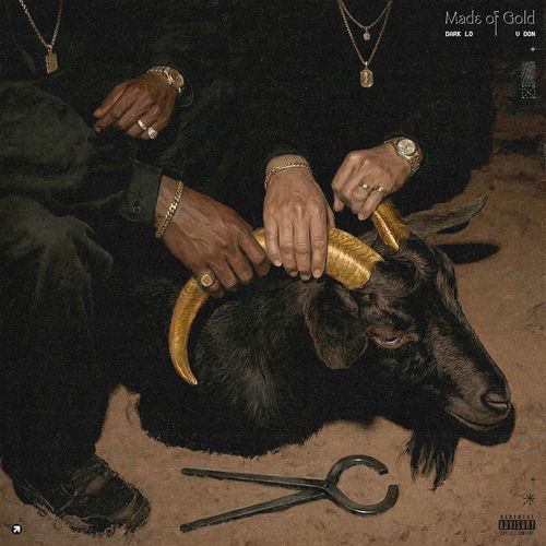 Dark Lo & V Don "Made of Gold"