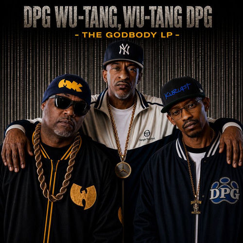 Rakim, Kurupt & Masta Killa "DPG Wu-Tang, Wu-Tang DPG (The Godbody LP)"