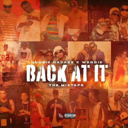 Boosie Badazz & Webbie "Back At It"