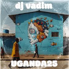 DJ Vadim "Uganda 25"