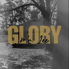 Mr. Lee713 "Glory"
