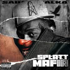 Sauce Walka "Splatt Mafia"