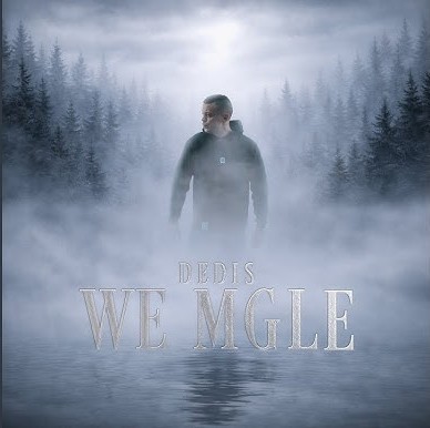 Dedis - We mgle