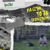 Duchu - Na czym to ja skończyłem