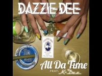 Dazzie Dee Ft. K-Dee - All Da Time
