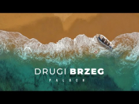 Paluch „Drugi Brzeg” ( OFFICIAL VIDEO )