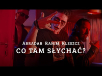 Abradab Rahim Kleszcz - Co tam słychać? | prod. ViktorV | ARKanoid
