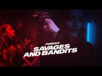 PORCHY - SAVAGES AND BANDITS [Visual]