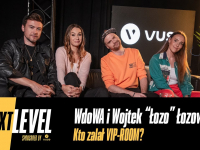 Kto zalał VIP - ROOM? WdoWa i Wojtek "Łozo" Łozowski - The Next Level E03