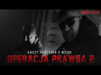 Kaczy Proceder x Nizioł - Operacja prawda 2