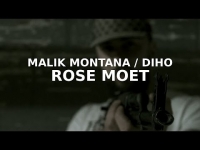 Malik Montana x Diho - Rose Moet (prod. Fast Life Sharky)
