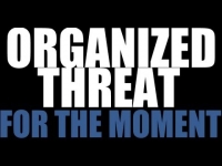 ORGANIZED THREAT - For The Moment [Official Music Video]