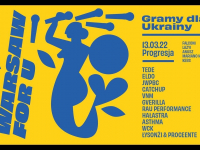 WARSAW FOR U: GRAMY DLA UKRAINY / TEDE, ELDO, JWP/BC... LIVE