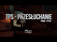 TPS - Przesłuchanie prod. Tytuz