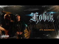 Kobik feat. Sarius - Pesos (prod. Cheez)