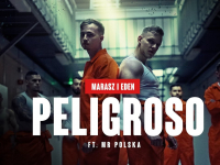 Marasz i Eden ft.  Mr. Polska - Peligroso (Official Video)