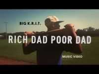 Big K.R.I.T. - Rich Dad Poor Dad (Official Music Video)