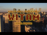 Koro ft. ADM, Penx, Gibky - WITAM (Prod. BobAir)