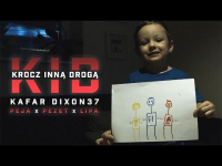 Kafar Dixon37 ft. Peja, Pezet, Tomasz Lipa Lipnicki - KID - Krocz inną drogą